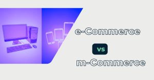 E-commerce vs M-commerce